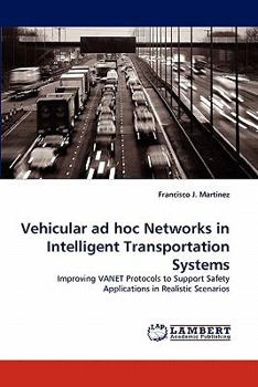 Paperback Vehicular Ad Hoc Networks in Intelligent Transportation Systems Book