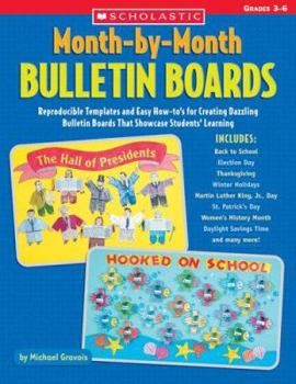 Paperback Month-By-Month Bulletin Boards: Grades 3-6 Book