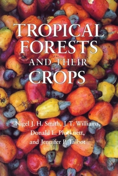 Paperback Tropical Forests and Their Crops Book