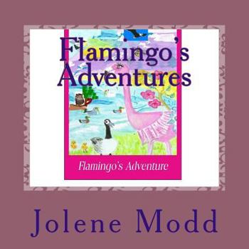 Paperback Flamingo's Adventures Book