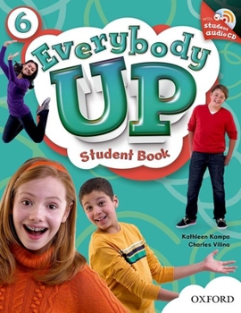 Paperback Everybody Up 6 Student Book with CD: Language Level: Beginning to High Intermediate. Interest Level: Grades K-6. Approx. Reading Level: K-4 Book