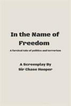 Paperback In the Name of Freedom Book