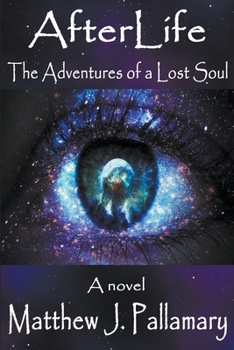 Paperback AfterLife: The Adventures of a Lost Soul Book