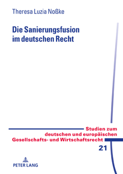 Hardcover Die Sanierungsfusion im deutschen Recht [German] Book