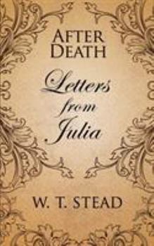 Paperback After Death: Letters from Julia Book