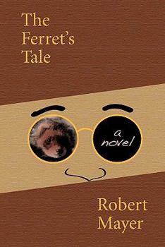 Paperback The Ferret's Tale Book