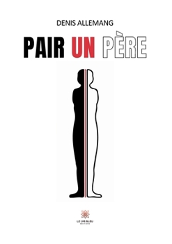 Paperback Pair un père [French] Book