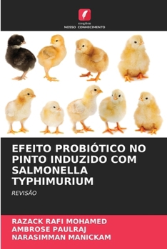 Paperback Efeito Probiótico No Pinto Induzido Com Salmonella Typhimurium [Portuguese] Book