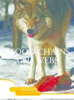 Food Chains and Webs - Book  of the Raintree Freestyle: The Web of Life