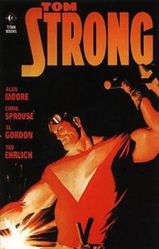 Tom Strong Collected Edition Book 3 - Book #3 of the Tom Strong: Deluxe Editions