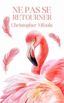 Paperback Ne Pas Se Retourner [French] Book