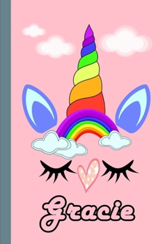 Gracie : Personalized Unicorn Sketchbook for Girls with Pink Name: Gracie: Personalized Unicorn Sketchbook for Girls with Pink Name Doodle, Sketch, Create!