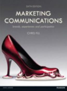 Paperback Marketing Communications: Brands, Experiences and Participation Book