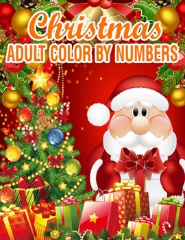 Paperback Christmas Adult Color By Numbers: 50 Color By Numbers Book