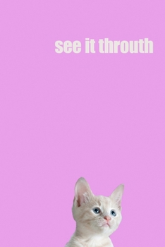 Paperback see it throuth: ;notebook 6x9 inches365pages interior pink Book