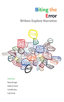 Paperback Biting the Error: Writers Explore Narrative Book