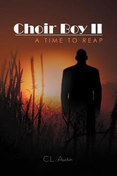 Paperback Choir Boy II: A Time to Reap Book