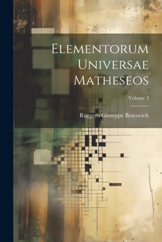 Paperback Elementorum Universae Matheseos; Volume 3 [Latin] Book