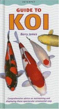 Hardcover Koi: Comprehensive Advice on Maintaining and Displaying These Spectacular Ornamental Carp Book