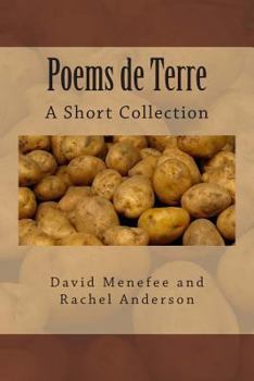 Paperback Poems de Terre: A Short Collection Book
