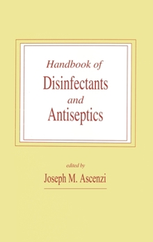 Handbook of Disinfectants and Antiseptics