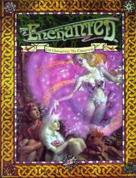The Enchanted - Book  of the Changeling: The Dreaming