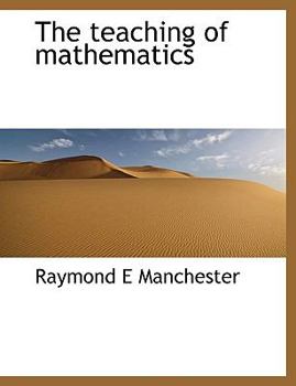 Paperback The Teaching of Mathematics Book