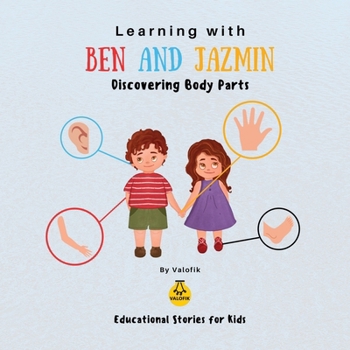 Paperback Learning with Ben and Jazmin: Discovering Body Parts [Large Print] Book