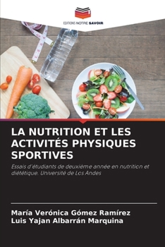 La Nutrition Et Les Activités Physiques Sportives (French Edition)