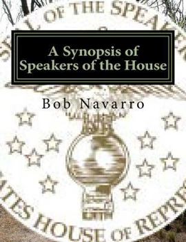 Paperback A Synopsis of Speakers of the House Book