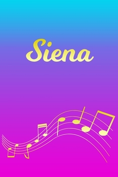 Paperback Siena: Sheet Music Note Manuscript Notebook Paper - Pink Blue Gold Personalized Letter S Initial Custom First Name Cover - Mu Book