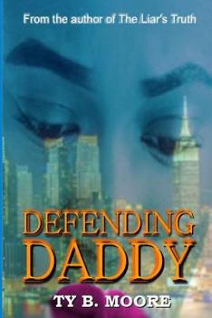 Paperback Defending Daddy: The Moss Family Saga Book