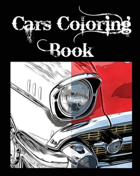 Paperback Cars Coloring Book: For Grown-Ups and Adults Book