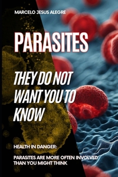 Paperback Parasites: They do not want you to know Book