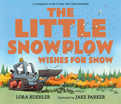 Hardcover The Little Snowplow Wishes for Snow Book
