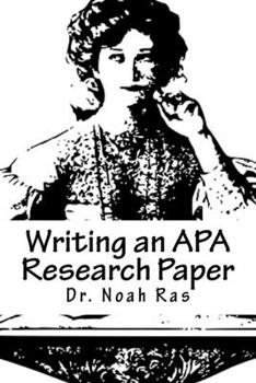 Paperback Writing an APA Research Paper: American Psychological Association 2015 Book