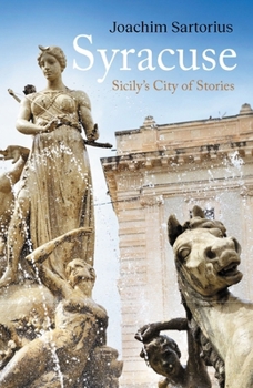 Hardcover Syracuse: Sicily's City of Stories Book