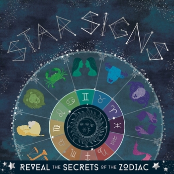 Paperback Star Signs: Reveal the Secrets of the Zodiac Book