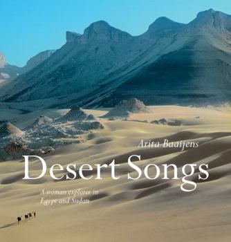 Paperback Desert Songs: A Woman Explorer in Egypt and Sudan Book