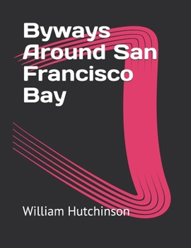 Paperback Byways Around San Francisco Bay Book