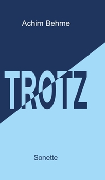 Hardcover TROTZ - Sonette [German] Book
