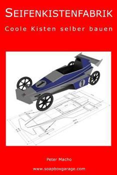 Paperback Seifenkistenfabrik: Coole Kisten selbst gebaut [German] Book