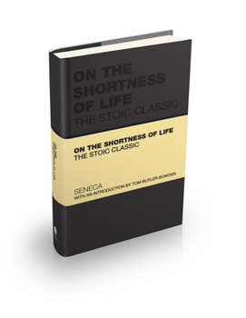 Hardcover On the Shortness of Life: The Stoic Classic Book