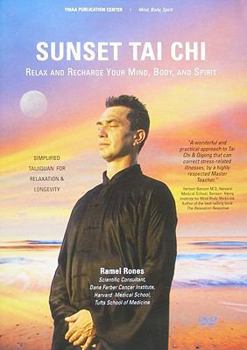 DVD Sunset Tai Chi: Relax and Recharge Your Mind, Body, and Spirit Book