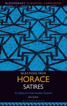 Paperback Selections from Horace Satires: An Edition for Intermediate Students Book
