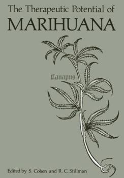 Paperback The Therapeutic Potential of Marihuana Book