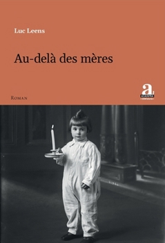 Paperback Au-delà des mères [French] Book