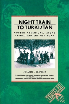 Paperback Night Train to Turkistan: Modern Adventures Along China's Ancient Silk Road Book
