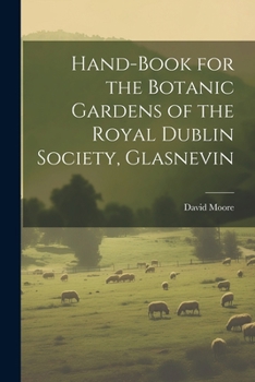 Paperback Hand-Book for the Botanic Gardens of the Royal Dublin Society, Glasnevin Book