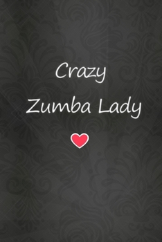 Paperback Thick Notebook: Lined Journal (120 Pages) - Zumba gifts Book